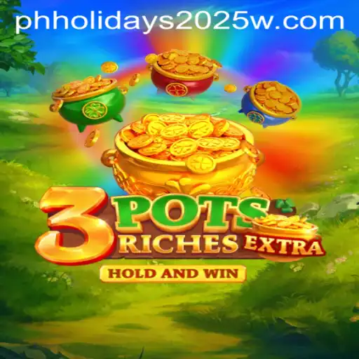 Exploring the Thrills of 3potsExtra: Unveiling the Game Mechanics and PH Holidays 2025 Connection