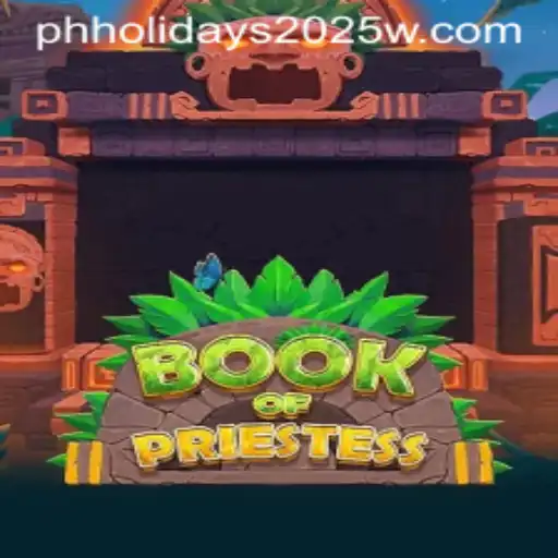 Unveiling BookOfPriestess: A Magical Journey in Alignment with PH Holidays 2025