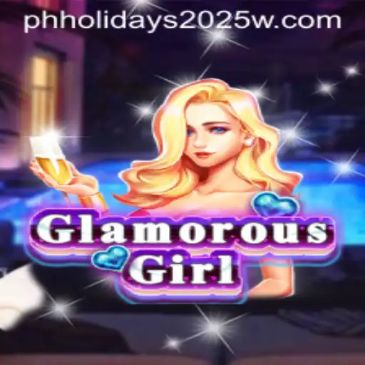 GlamorousGirl: An Exciting Journey Through Filipino Holidays 2025