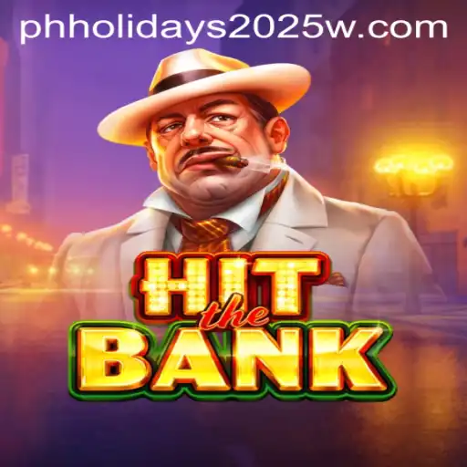 Exploring HitTheBank: A Thrilling Adventure on PH Holidays 2025
