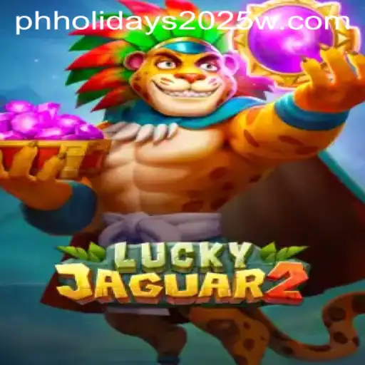 Exploring the Excitement of Luckyjaguar2 Amidst Philippine Holidays 2025