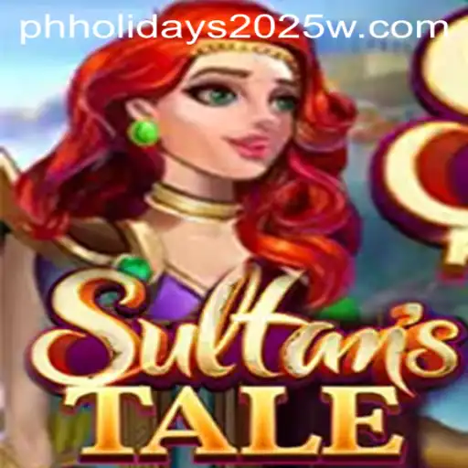 Exploring Sultanstale: An Epic Tale Interwoven with PH Holidays 2025
